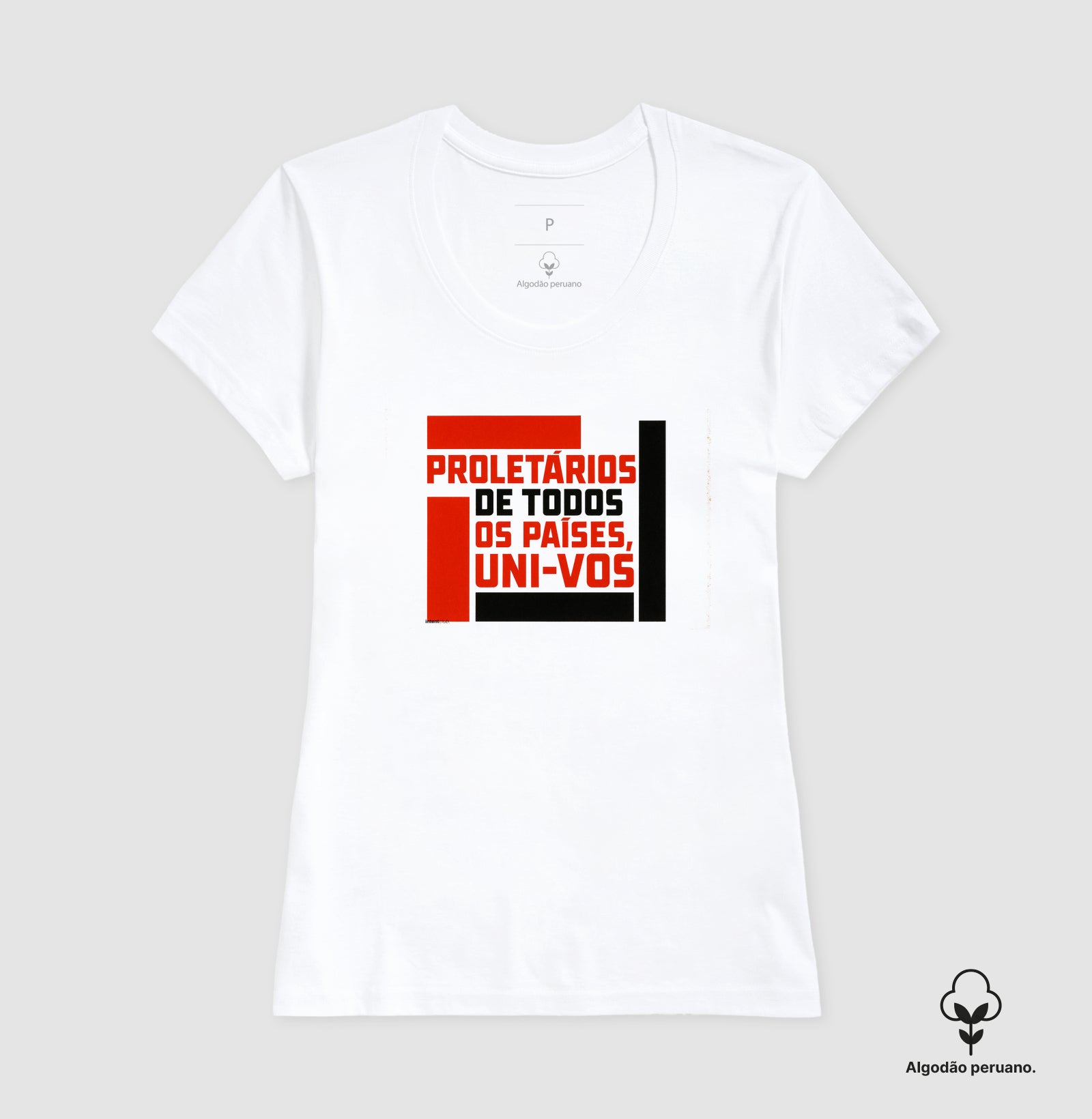 Camiseta Algodão Peruano - Proletários de Todos os Países - Collection 00R