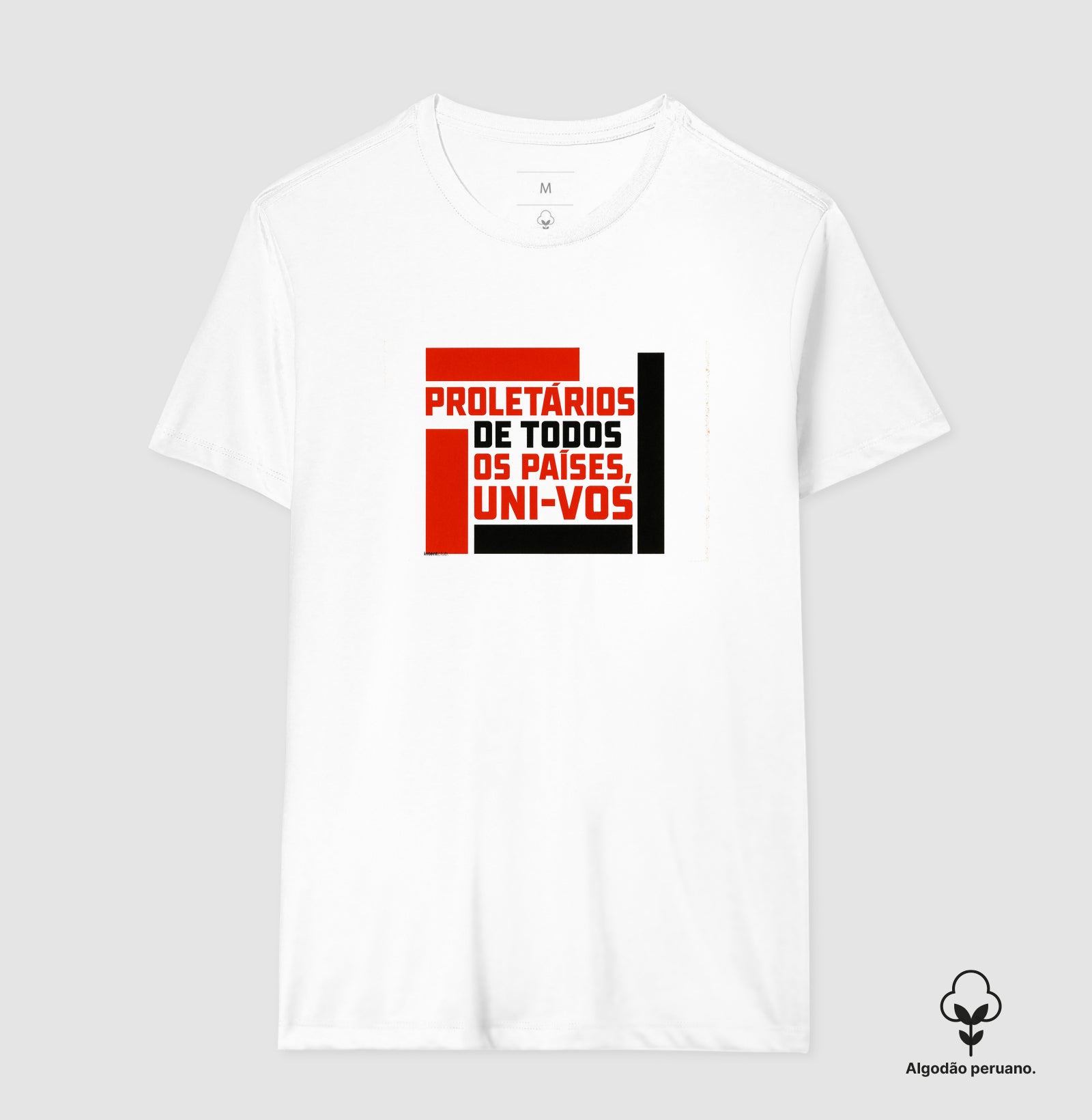 Camiseta Algodão Peruano - Proletários de Todos os Países - Collection 00R