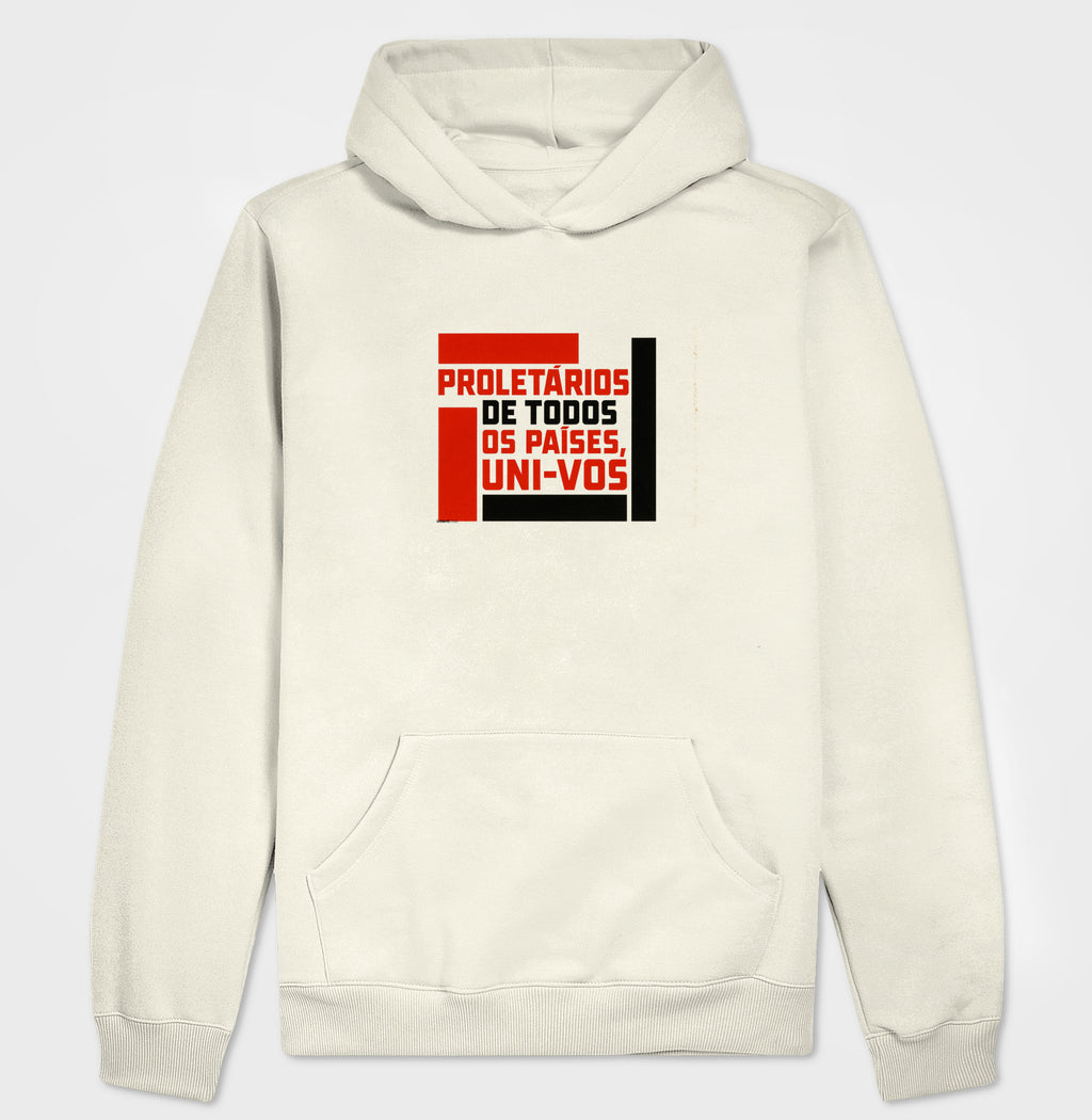 Moletom Hoodie - Proletários de Todos os Países - Collection 00R