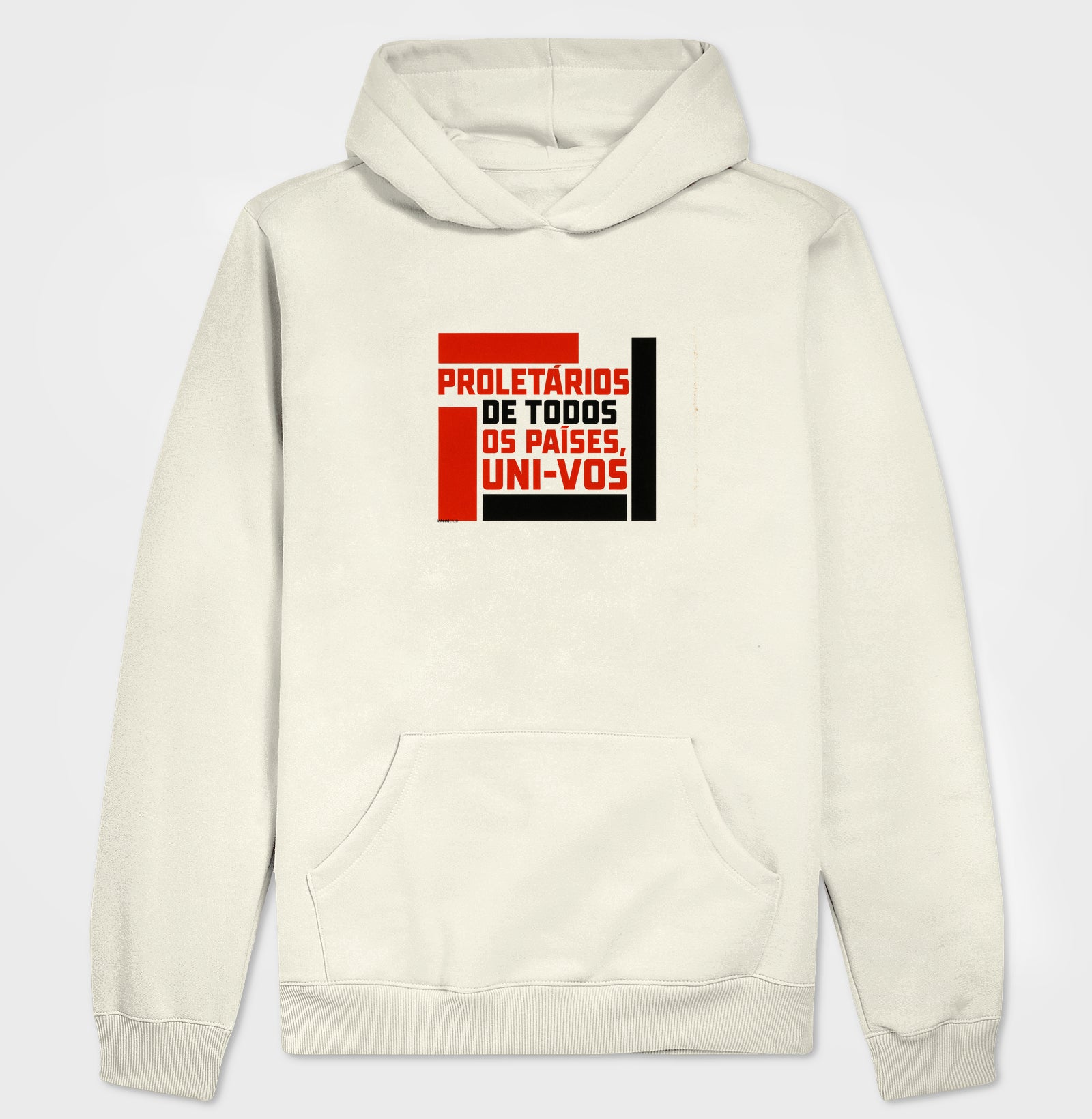 Moletom Hoodie - Proletários de Todos os Países - Collection 00R
